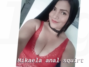 Mikaela_anal_squirt