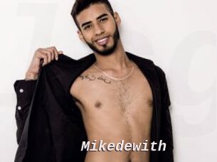 Mikedewith