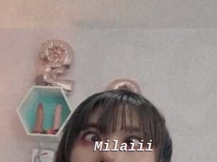 Milaiii
