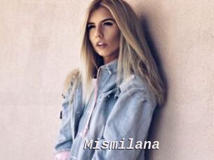 Mismilana