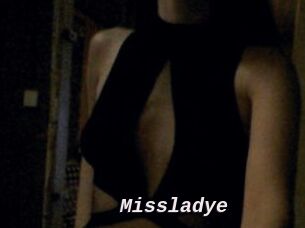 Missladye