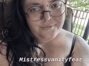 Mistressvanityfear