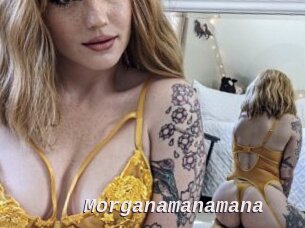 Morganamanamana