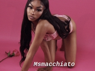 Msmacchiato