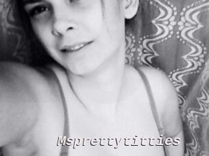 Msprettytitties