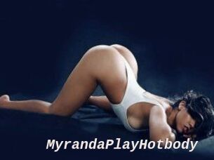 MyrandaPlayHotbody