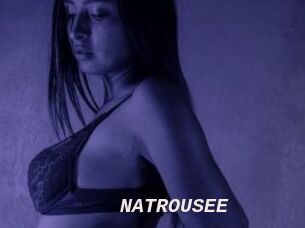 NATROUSEE