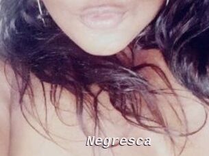 Negresca