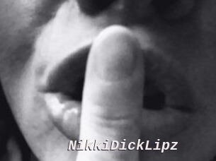 NikkiDickLipz