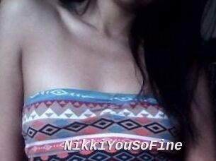 NikkiYouSoFine