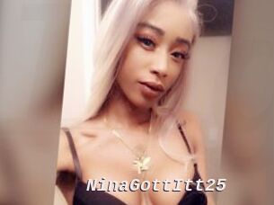 NinaGottItt25