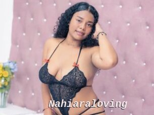 Nahiaraloving