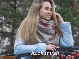 Nickirush