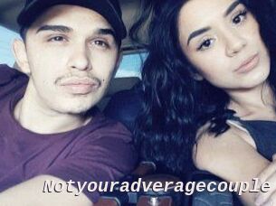 Notyouradveragecouple