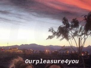 Ourpleasure4you