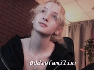 Oddiefamiliar