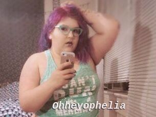 Ohheyophelia