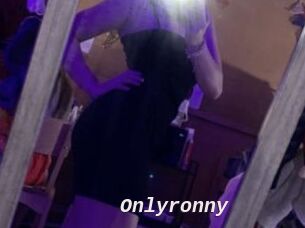 Onlyronny