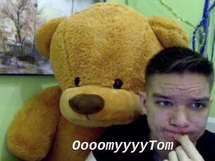 OooomyyyyTom