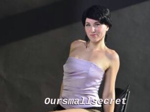 Oursmallsecret