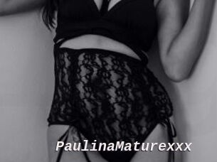 PaulinaMaturexxx