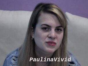 PaulinaVivid