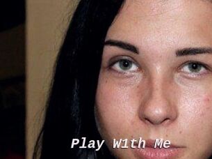 Play_W1th_Me