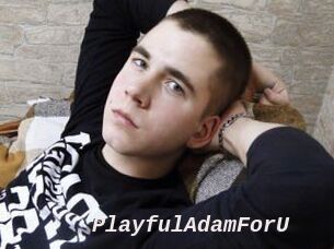 PlayfulAdamForU