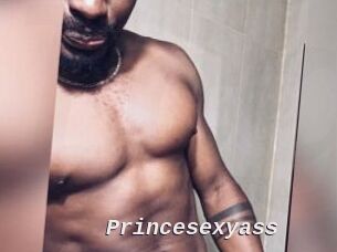 Princesexyass