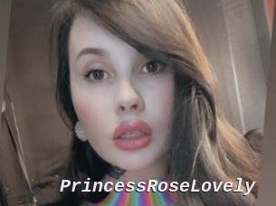 PrincessRoseLovely