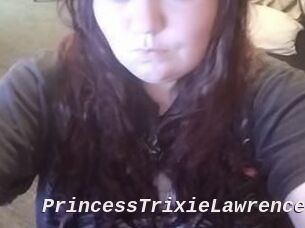 PrincessTrixieLawrence