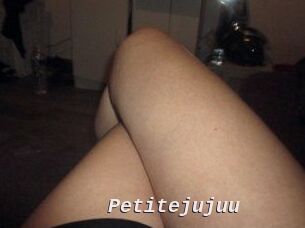 Petitejujuu
