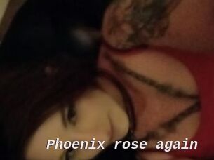 Phoenix_rose_again