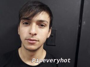 Pipeveryhot