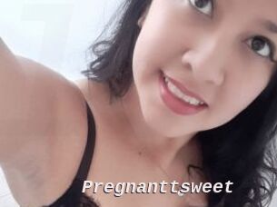 Pregnanttsweet