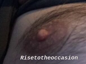Risetotheoccasion