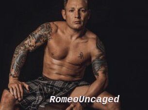 RomeoUncaged