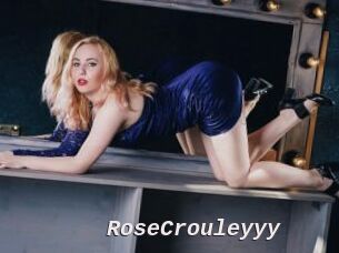 RoseCrouleyyy