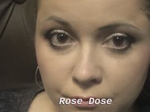 Rose_Dose