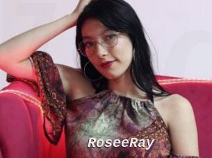 RoseeRay