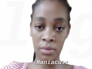 Raniacute