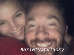 Rarietyandlucky