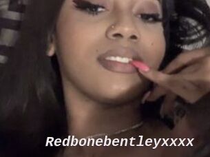 Redbonebentleyxxxx