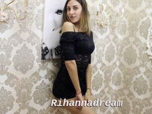 Rihannadream