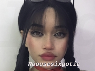 Roousesixgotic