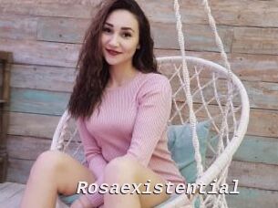 Rosaexistential