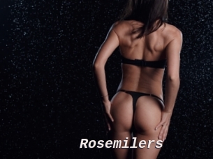 Rosemilers