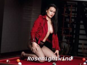 Rosenightwind