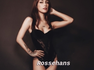 Rossehans