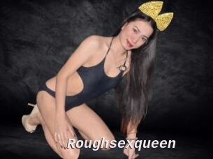 Roughsexqueen